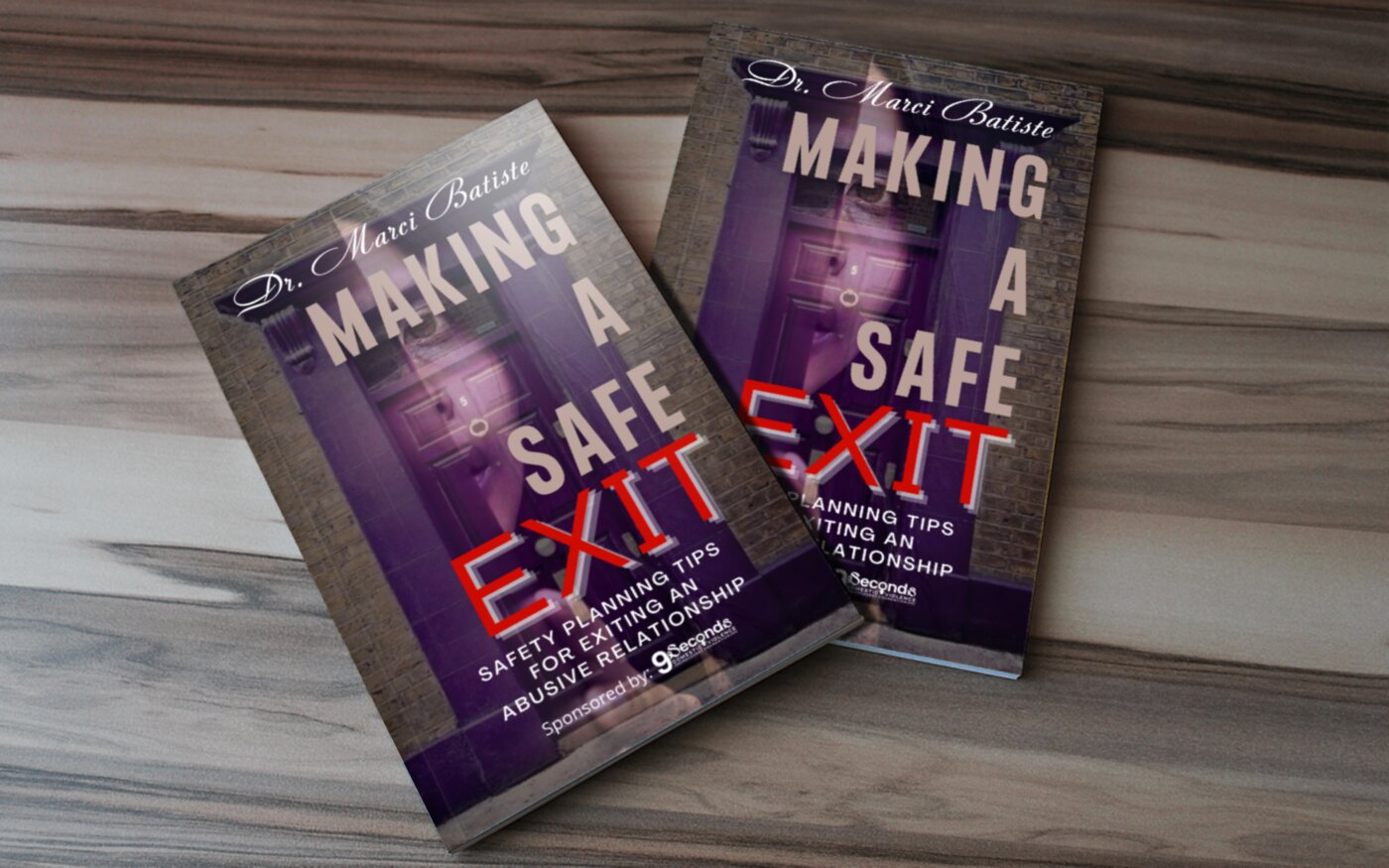 Making a SAFE EXIT guide by Dr. Marci Batiste